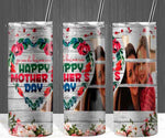 Mothers Day Tumbler 36